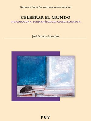 cover image of Celebrar el mundo (2ª Ed.). Introducción al pensar nómada de George Santayana
